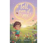 Tell even if it's Me!: Safe & Strong Series