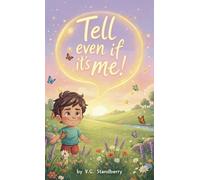 Tell even if it's Me!: Safe & Strong Series