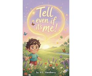 Tell even if it's Me!: Safe & Strong Series