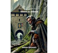 Tell & Gessler - Schweiz im Aufbruch: Ein episches Historienabenteuer über Fehden, verborgene Bündnisse und den mutigen Aufbruch der Schweiz