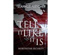 Tell It Like It Is (Northstar Security)