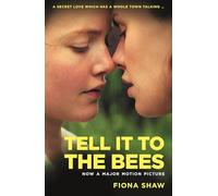 Tell it to the Bees