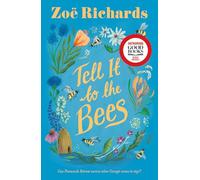Tell it To The Bees - Chosen as a Good Housekeeping Magazine Autumn Good Books reader Favourite (Pinewoods)
