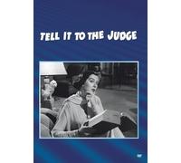 Tell It to the Judge