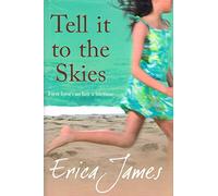 Tell It To The Skies