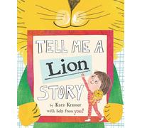 Tell Me a Lion Story