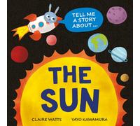 Tell Me a Story About: The Sun