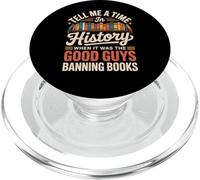 Tell Me A Time in History When It was Good Guys Banning Book PopSockets PopGrip for MagSafe