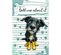 Tell Me About It: A Journal for Thoughts, Stories & Everyday Moments