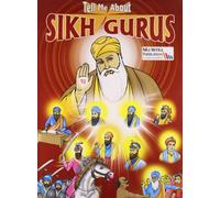 Tell Me About Sikh Gurus