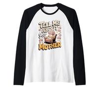 Tell me About Your Mother Psychology Teacher Raglan Baseball Tee