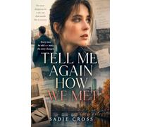 Tell Me Again How We Met: 5 (An After Midnight Novel)