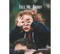 Tell Me, Daddy (Cool Creatures...God's Teachers)