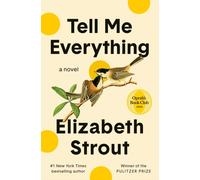 Elizabeth Strout Tell Me Everything: Oprah's Book Club (Hardback) (US IMPORT)