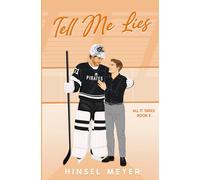 Tell Me Lies: Special Edition: MM Hockey Romance: 2 (All It Takes: Las Vegas Pirates Special Editions)