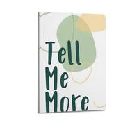 Tell Me More Counselling Art Posters Are Suitable for Decorating Living Room, Bedroom, Study, Restaurant, Corridor, Children's Room, EtcFrame-style 12x18inch(30x45cm)