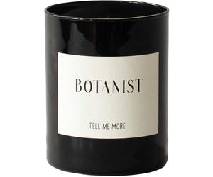 Tell Me More - Scented Candle, Botanist - Black