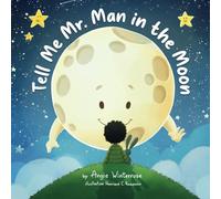 Tell Me Mr. Man in the Moon