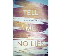 Tell Me No Lies