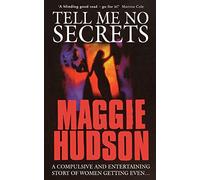 Tell Me No Secrets