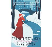 Tell Me Pretty Maiden (Molly Murphy)