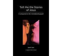 Tell Me the Stories of Jesus