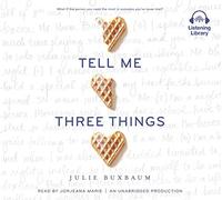 Tell Me Three Things