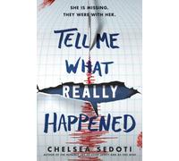 Tell Me What Really Happened