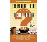 Tell Me What To Eat If I Have Acid Reflux Rev Ed by Elaine Magee (Oct 14 2008)