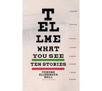 Tell Me What You See