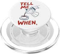 Tell Me When Coffee Moka Pot Espresso Brewing Design PopSockets PopGrip for MagSafe