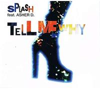 Tell me why (feat. Asher D.)