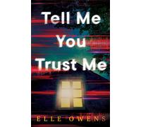 Tell Me You Trust Me