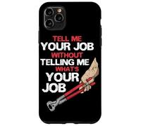 Tell Me Your Job Without Telling Me Your Job Hoof Horseshoe Case for iPhone 11 Pro Max