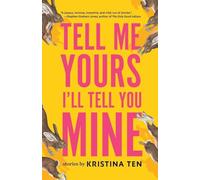 Tell Me Yours, I'll Tell You Mine