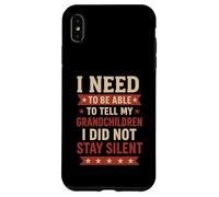 Tell My Grandchildren I Did Not Stay Silent Grandpa Quote Case for iPhone XS Max