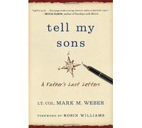 Tell My Sons: A Father's Last Letters