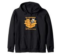 Tell Schrödinger I'm Alive and I'm Coming for Him Physics Zip Hoodie