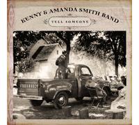 Tell Someone by KENNY & AMANDA SMITH (2007-01-30)