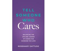 Tell Someone Who Cares