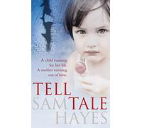 Tell-Tale: A heartstopping psychological thriller with a jaw-dropping twist