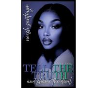 Tell The Truth And Shame The Devil 2 (2)