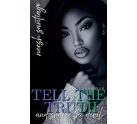 Tell The Truth And Shame The Devil 4