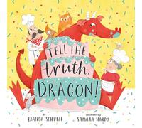 Tell the Truth, Dragon! (Clever Storytime)