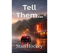 Tell Them...
