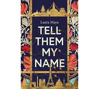 Tell Them My Name