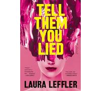 Tell Them You Lied