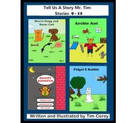 Tell Us A Story Mr. Tim: Books 9 - 12