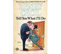 Tell You What I'll Do