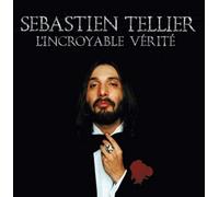 Tellier Sebastian - L'incroyable Vérité
